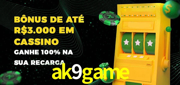 ak9game melhor bônus de depósito